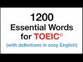 1200 Essential Words for TOEIC with definitions in easy English (by frequency)