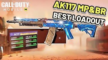 BEST AK117 Gunsmith Loadout MP&BR | Is AK117 Still Good | Call of Duty Mobile Weapon Review