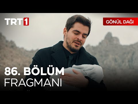 Gönül Dağı 86. Bölüm Fragmanı | \