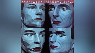Kraftwerk - The Telephone Call (Audiophile High Quality)