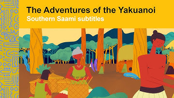 [SOUTHERN SAAMI SUBTITLES] Navigating Traditional Knowledge and IP – The Adventures of the Yakuanoi