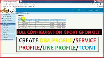 HOW TO CONFIGURE 8 PORT GPON OLT/FULL CONFIGURATION/CREATE DBA PROFILE,LINE PROFILE,SERVICE PROFILE