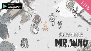 Survivor Mr.Who By 111% - Android Gameplay screenshot 5