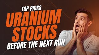 [TOP PICKS] URANIUM stocks that could EXPLODE in 2026 3 Uranium Stocks That Could Explode In 2026