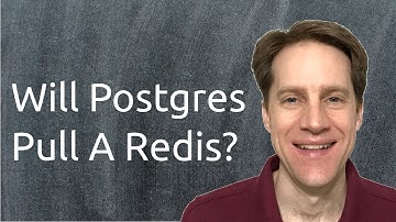 Will Postgres Pull A Redis? | Scaling Postgres 309