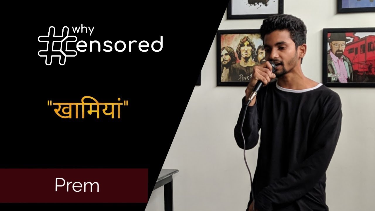 " खामियां" By Prem | WhyCensored Open Mic Bhopal | Rap Video