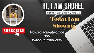 How to active Office 365 With out Product ID