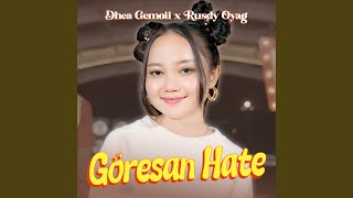 Goresan Hate (feat. Rusdy Oyag)