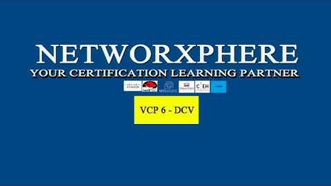NETWORXPHERE VMWARE CERTIFIED PROFESSIONAL (VCP6-DCV) CERTIFICATION TRAINING PROGRAM INTRO