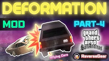 GTA SA(San Andreas) - Realistic Deformation Compilation(Mod)| Part-4