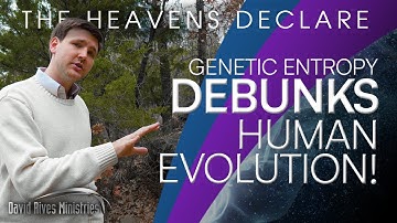 Genetic Entropy Debunks Human Evolution | The Heavens Declare - With David Rives