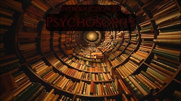 Introduction to Psychosophy