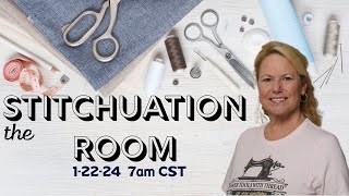 The Stitchuation Room, DIY Background Quilting!  Jan 22, 2024  7am CST
