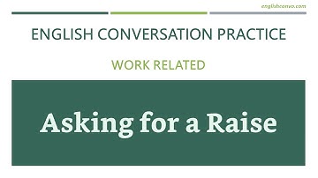 Asking for a Raise | Work Related | English Conversation