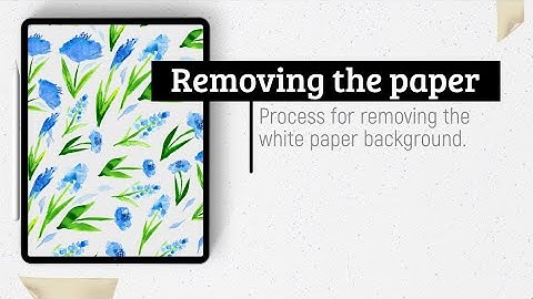 Course Teaser - Digitize traditional art for surface pattern design - remove a paper background