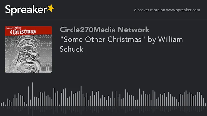 "Some Other Christmas" by William Schuck