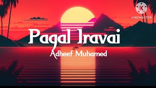 Adheef Muhamed - Pagal Iravai (lyrics) || Way To 100 Subscribers || lyrical video tamil