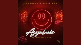 Asijabule (feat. Sihle Leu & Blacknoise_sa)