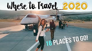 WHERE to TRAVEL in 2020: 16 PLACES you NEED TO GO in ...