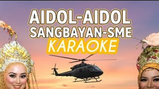 AIDOL-AIDOL SANGBAYAN/KARAOKE TANPA VOCALS