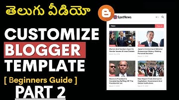 Blogger Theme & Menu Customization Tutorial in Telugu | How to Customize Blogger template #blogger