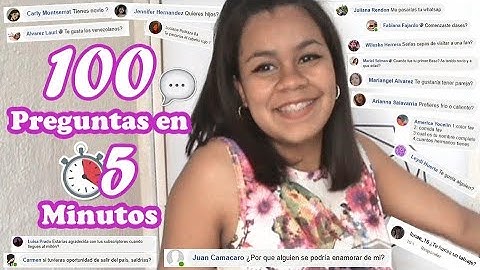 100 preguntas en 5 minutos ⏱ ¡Respondí la tuya! 😉😘 - Maibe Gonzalez