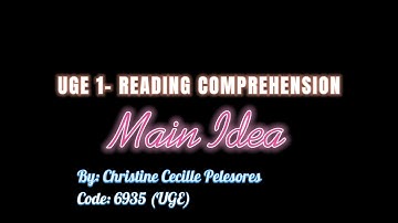 UGE-1 READING COMPREHENSION "Main Idea"