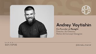 картинка: domala podcast - S01//EP05. ANDREY VOYTISHIN. студия RESIGHT. Формирование бюджета. Процесс.