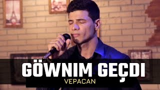 VEPACAN GOWNUM GECDI COVER |TAZE KLIP | JANLY SESIM| NEW VIDEO CLIPS