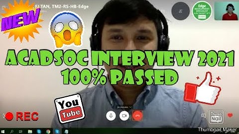 Acadsoc Interview 2021 - 100% Passed(ESL 2021)