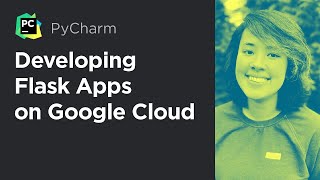 Developing Flask Apps on Google Cloud