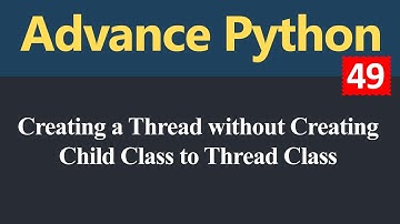 Creating a Thread without Creating Child Class to Thread Class in Python (Hindi)