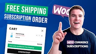 Enable Free Shipping only for WooCommerce Subscription products