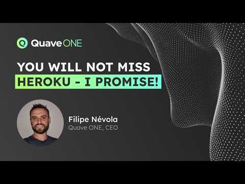 Migrating from Heroku to Quave ONE
