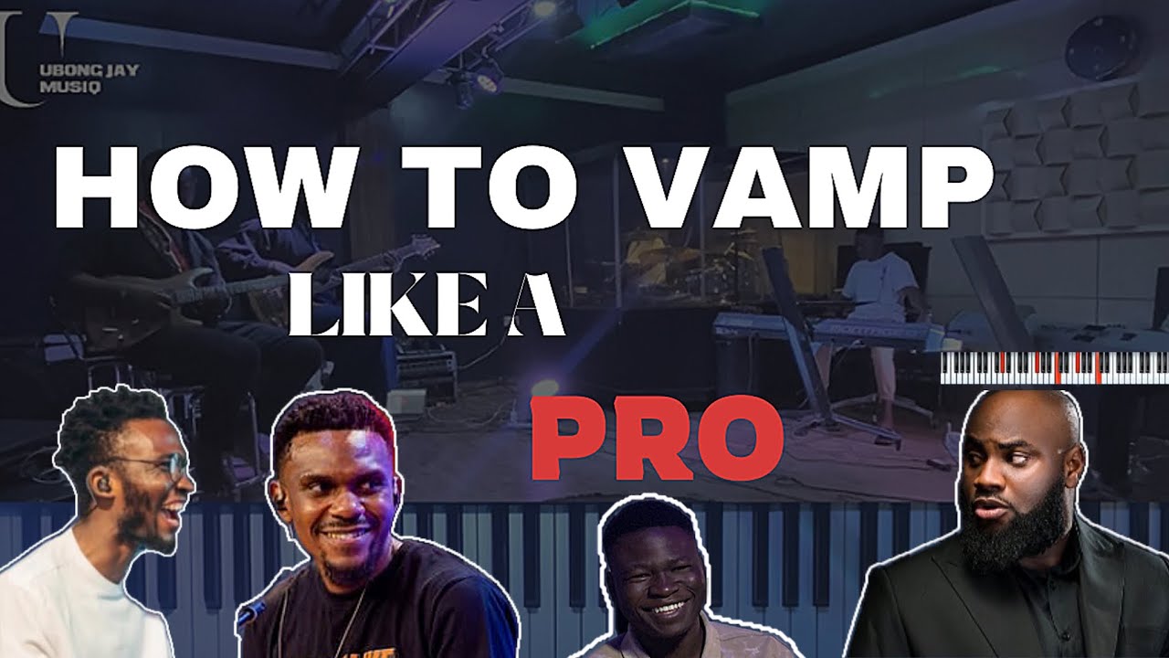 PIANO TUTORIAL || HOW  TO VAMP LIKE A PRO || EP 3 ||