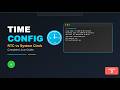 Linux Administrator Complete Course - Lesson 3: Linux Time Configuration - RTC vs System Clock