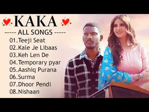 Kaka All Songs Radio Jukebox 2023 - Teeji Seat Keh Len De Libaas Temporary Pyar