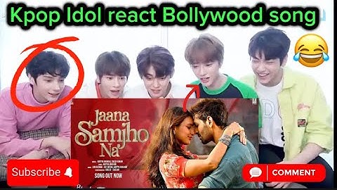 @TXT_bighit react on Bollywood song| Jaana samjho Na Song|Kpop idol react on Hindi song|