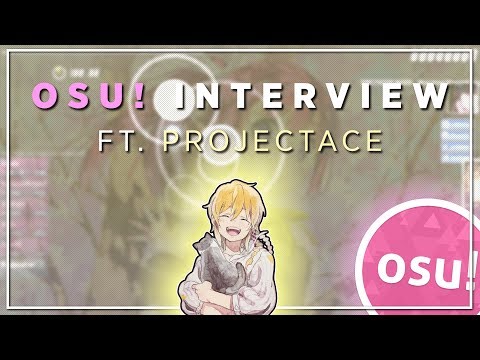 osu!-interview-ft.-projectace
