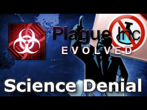 Plague Inc: Official Scenarios - Science Denial (Mega Brutal)