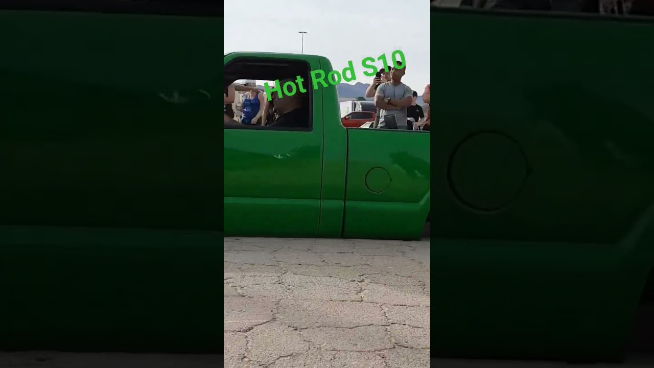 Hot Rod S10 sounded so good cruisin through the limbo 