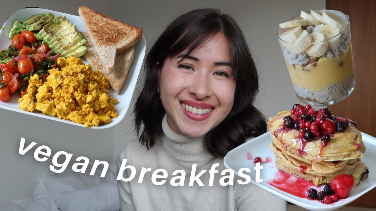 WHAT I EAT IN A WEEK | HEALTHY VEGAN PLANT BASED BREAKFAST IDEAS