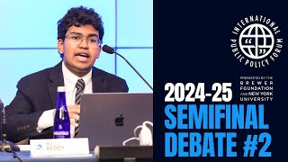2024-25 IPPF Semifinal Debate #2