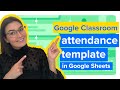 Google Classroom Attendance template [automated dashboard]