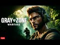  live  gray zone warfare  questing and no team killing