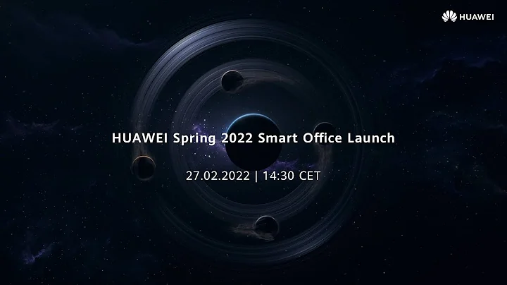 HUAWEI Spring 2022 Smart Office Launch - Save the Date - DayDayNews