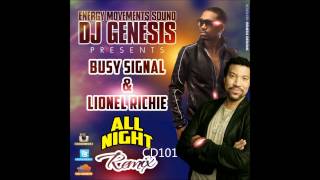 LIONEL RICHIE FT. BUSY SIGNAL - ALL NIGHT LONG - DJ GENESIS REMIX (MARS 2014)