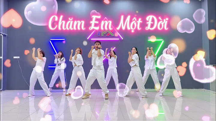 CHĂM EM MỘT ĐỜI - ĐỨC PHÚC x KAI ĐINH x KEWTIIE | Dance Fitness | Zumba | Vpop | Hưng Kim