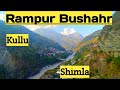 A day in rampur bushahr  shopping  temple  satluj  kullu distt and shimla distt 7