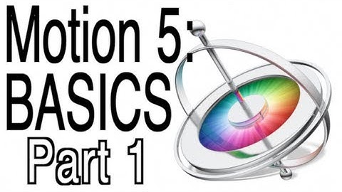The Basics (Getting Started) - Motion 5 (Part 1)